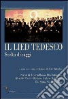 Il lied tedesco. Scelta di saggi. Vol. 1: L'Ottocento libro