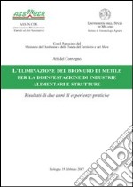 L'eliminazione del bromuro di metile per la disinfestazione di industrie alimentari e strutture libro