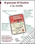 Il processo D'Onofrio e la verità libro