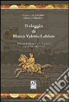 Il viaggio di Marco Valerio Labiate. Percorsi dell'itinerarium Antonini e della via Salinuntina libro di Cosentini Gaetano G.