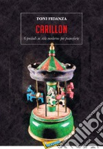 Carillon. 6 preludi in stile moderno per pianoforte. Spartito