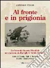 Al fronte e in prigionia. La seconda guerra mondiale nel racconto dell'artigliere Guido Granello libro di Pavan Camillo