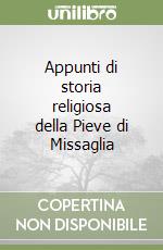 Appunti di storia religiosa della Pieve di Missaglia