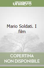 Mario Soldati. I film