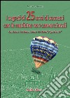 I segreti di 25 anni di successi con le medicine non convenzionali libro