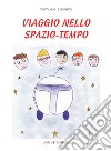 Viaggio nello spazio-tempo libro