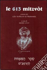 Le seicentotredici mitzvòt