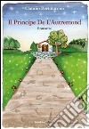 Il principe De L'Autremond libro