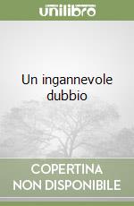 Un ingannevole dubbio