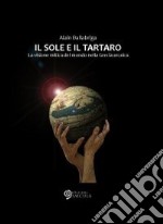 Il sole e il tartaro. La visione mitica del mondo nella Grecia arcaica