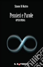 Pensieri e parole. Vol. 1 libro