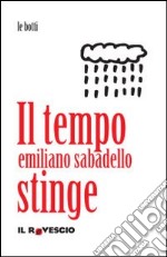 Il tempo stinge libro