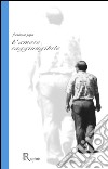 L'amore raggiungibile libro di Papa Francesco