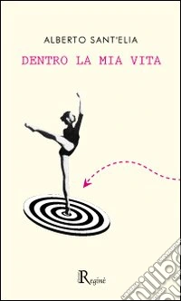 Dentro la mia vita