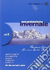 Escursionismo invernale. 56 itinerari sulla neve. Vol. 2 libro di Carrer Francesco Dalla Mora Luciano