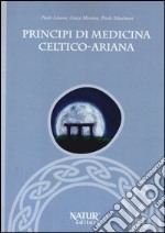 Principi di medicina celtico-ariana libro