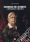 Giorgio De Chirico libro di Crescentini Claudio