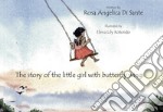 The story of the little girl with butterfly wings libro