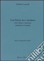 Con Dante tra i moderni. Dall'Alfieri a Pasolini libro