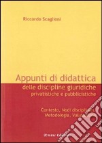 Appunti di didattica delle discipline giuridiche privatistiche e pubblicistiche