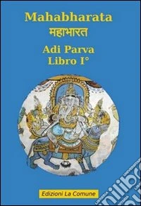 Mahabharata. Vol. 1: Adi parva