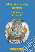 Mahabharata. Vol. 1: Adi parva libro