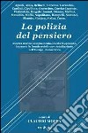 La polizia del pensiero. Ricerca storica, insegnamento, libertà di opinione, internet. Le frontiere del nuovo totalitarismo nell'Europa democratica libro