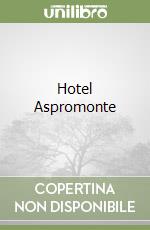 Hotel Aspromonte