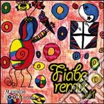 Fiabe remix. Audiolibro. CD Audio. Vol. 1 libro