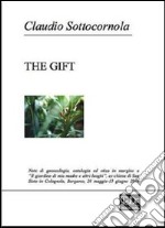 The gift. Note di gnoseologia, ontologia ed etica libro