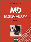 M&D Borsa album 1964-2016 libro