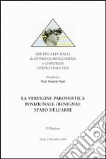 La vertigine parossistica posizionale (benigna): stato dell'arte libro