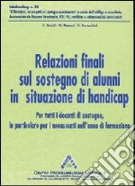 Educhandicap. Vol. 18: Relazioni finali con progetti sul sostegno di alunni in situazioni di handicap libro