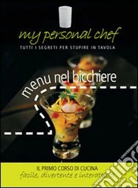 Menù nel bicchiere. DVD libro