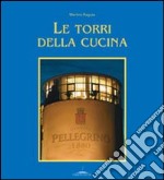 Le torri della cucina. Vol. 6 libro