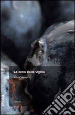 La cena della vigilia libro