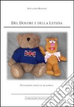 Del dolore e della letizia libro