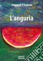 L'anguria libro