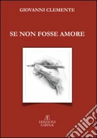 Se non fosse amore