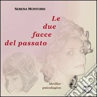 Le due facce del passato
