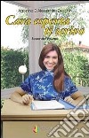 Cara esperta ti scrivo.... Vol. 2 libro di D'Alessandro Zecchin Agostina