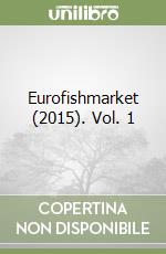 Eurofishmarket (2015). Vol. 1 libro