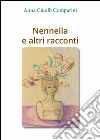 Nennella e altri racconti libro