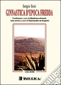 Ginnastica d'epoca fredda libro