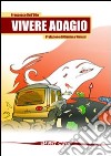 Vivere adagio libro