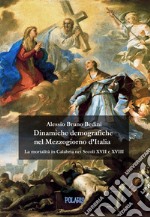 Dinamiche demografiche nel Mezzogiorno d'Italia. La mortalità in Calabria nei Secoli XVII e XVIII libro