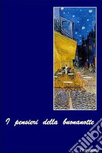 I pensieri della buonanotte