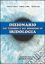 Dizionario dei termini e sinonimi in iridologia