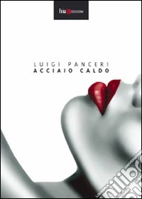 Acciaio caldo libro