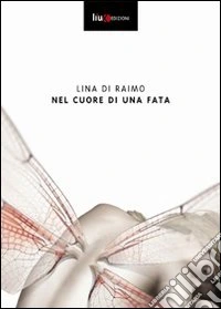Nel cuore di una fata libro